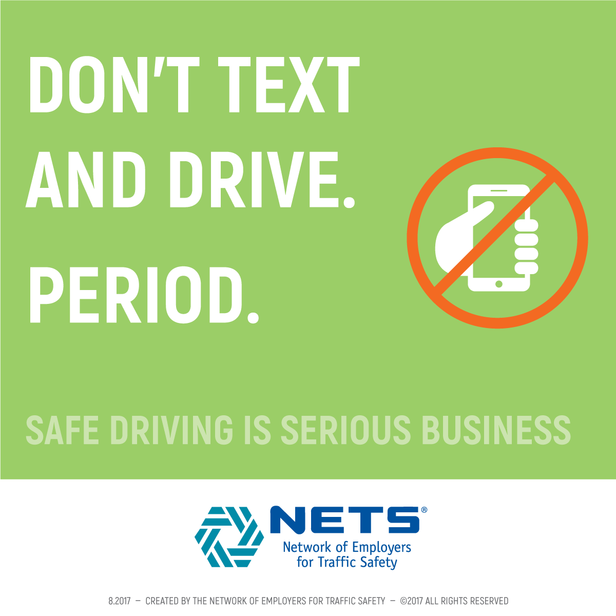 NETS Distracted Driving Infographic: Don't text and drive. Period